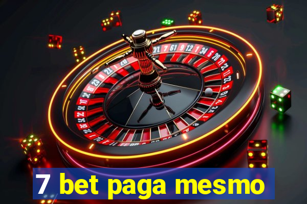 7 bet paga mesmo